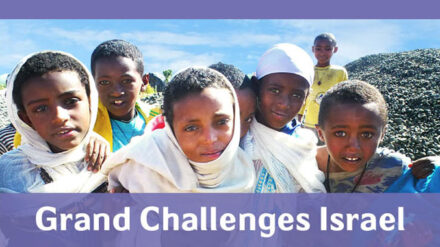 „Grand Challenges Israel“: Ein Projekt gegen den Welthunger