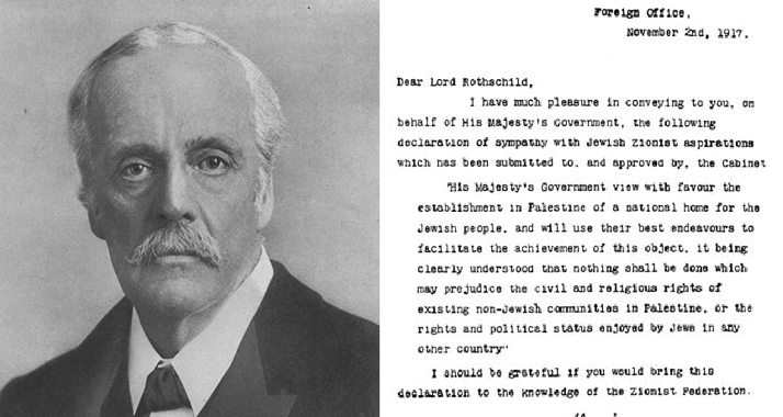 Der damalige britische Außenminister Arthur James Balfour sandte die Deklaration am 2. November 1917 an den Zionisten Lionel Walter Rothschild