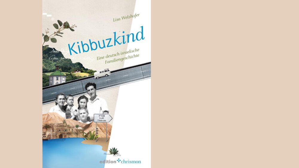 In „Kibbuzkind“ erzählt die Journalistin Lisa Welzhofer ihre Familiengeschichte